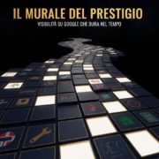 Torna il Murale del Prestigio, un quadro digitale permanente dedicato alla visibilità delle aziende